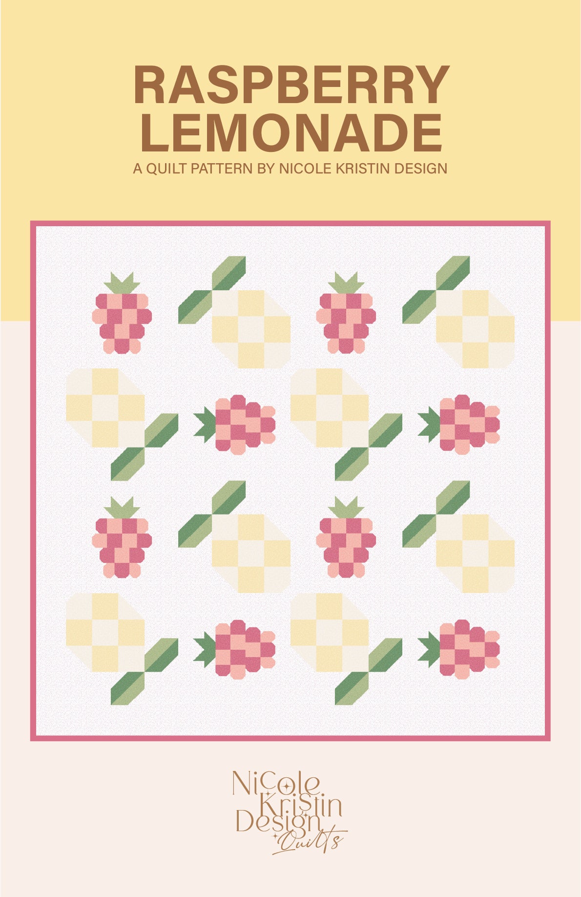 **PRE-ORDER** WHOLESALE - Raspberry Lemonade Quilt Pattern - SHIPS DECEMBER 2026