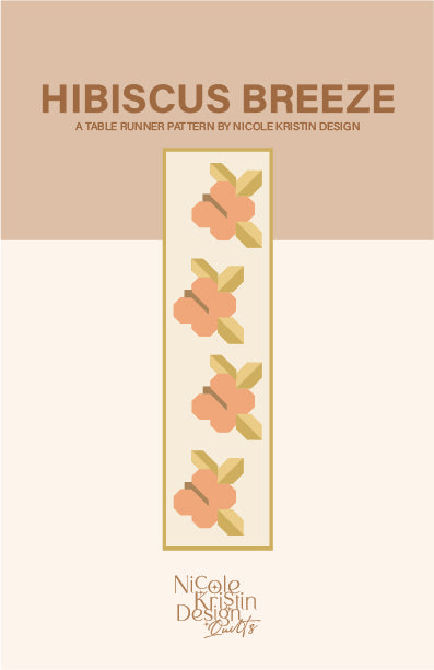 PRE-ORDER. WHOLESALE - Hibiscus Breeze Table Runner Pattern